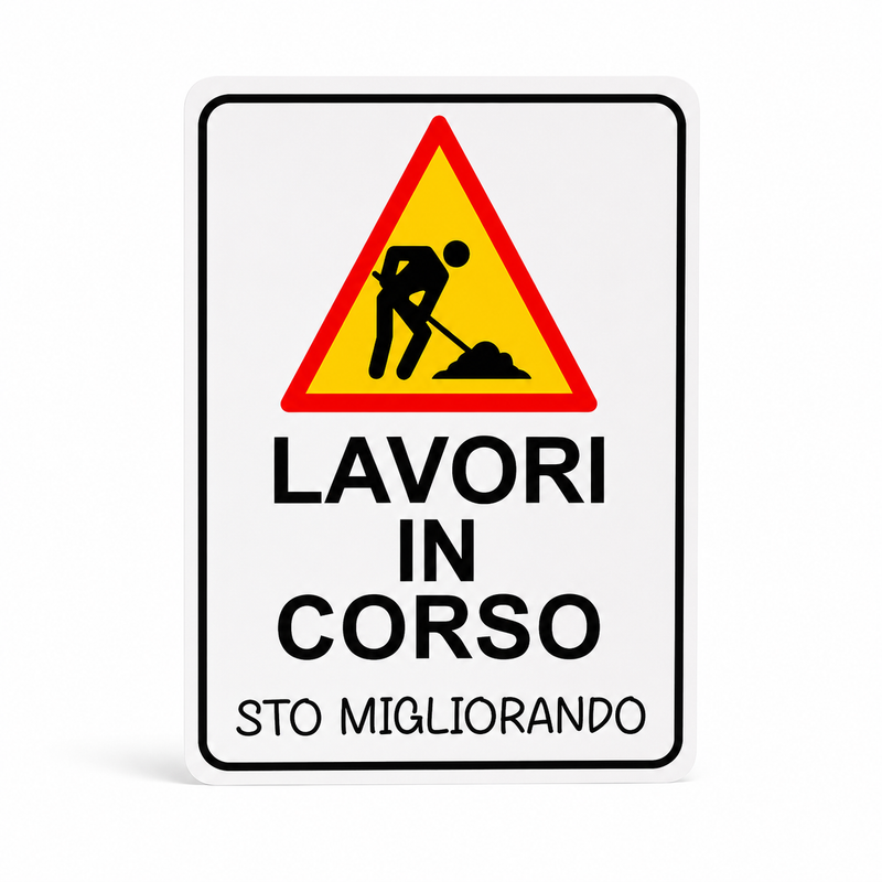 Segnale "LAVORI IN CORSO"