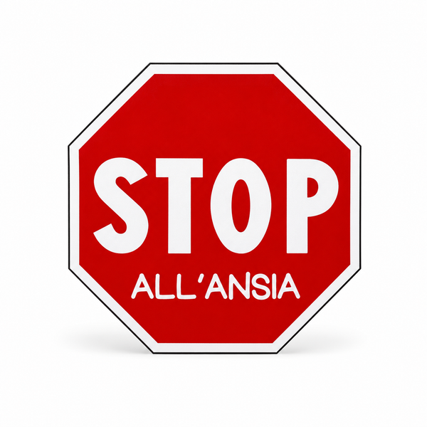 Panneau "STOP À L'ANXIÉTÉ"