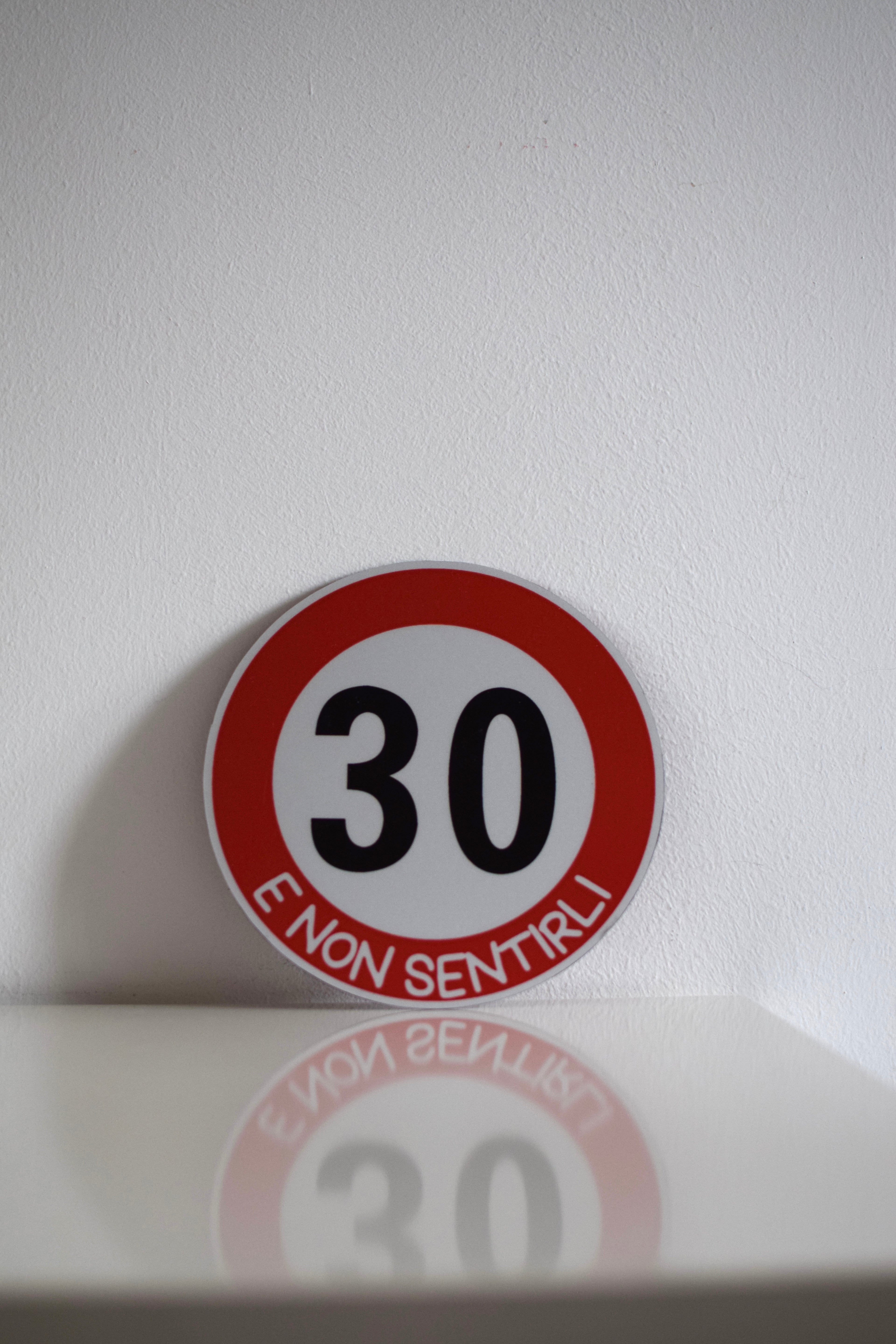 Segnale "30 E NON SENTIRLI"