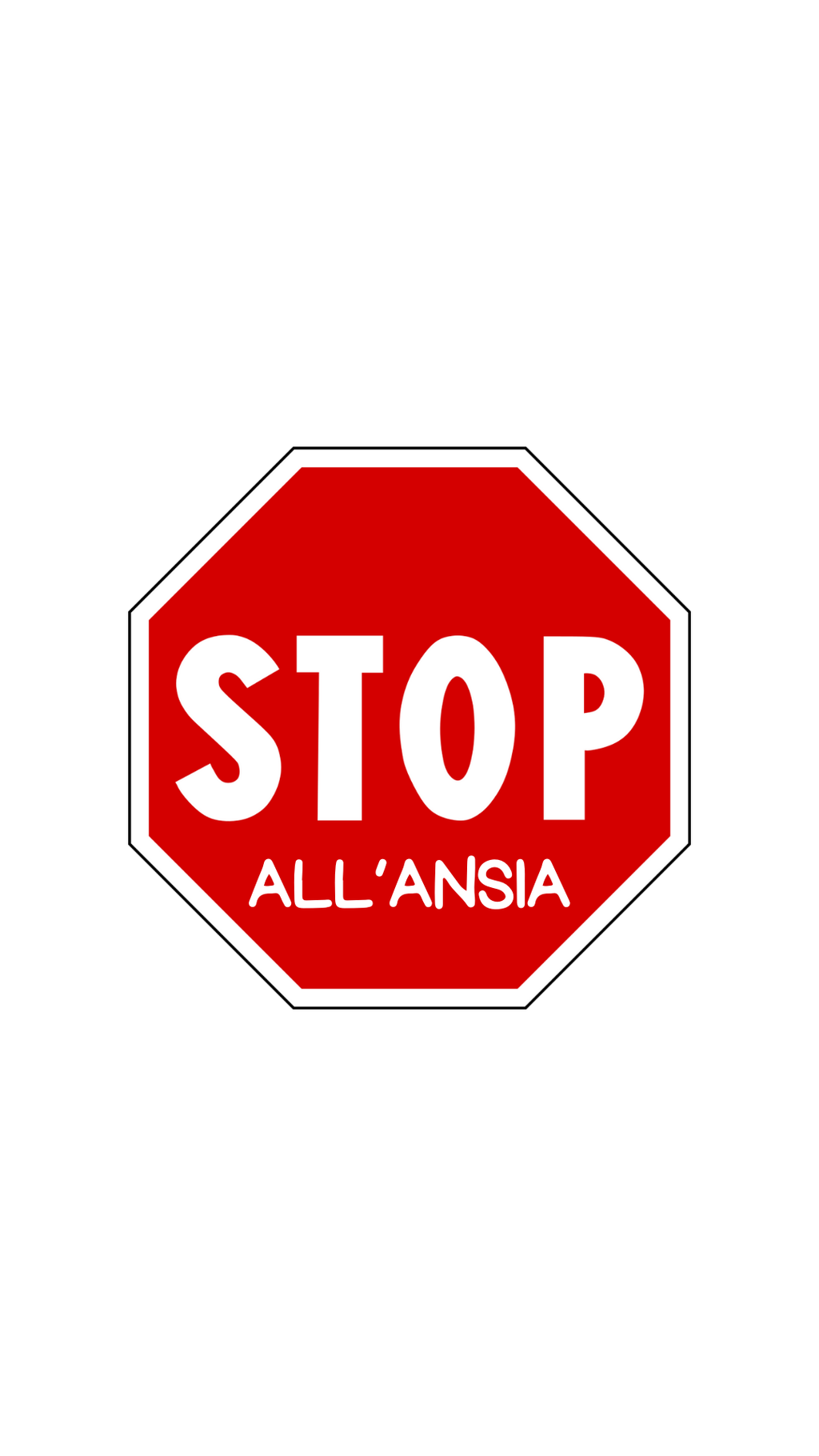Segnale "STOP ALL'ANSIA"