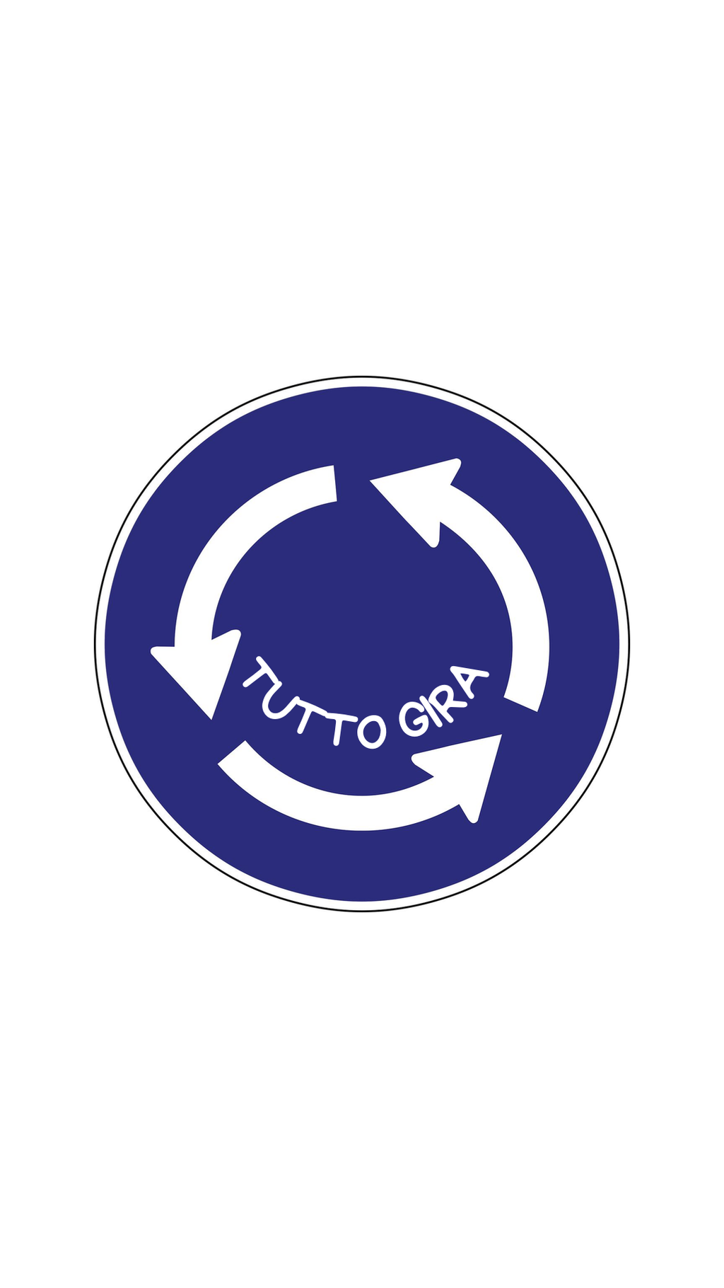 Segnale "TUTTO GIRA"