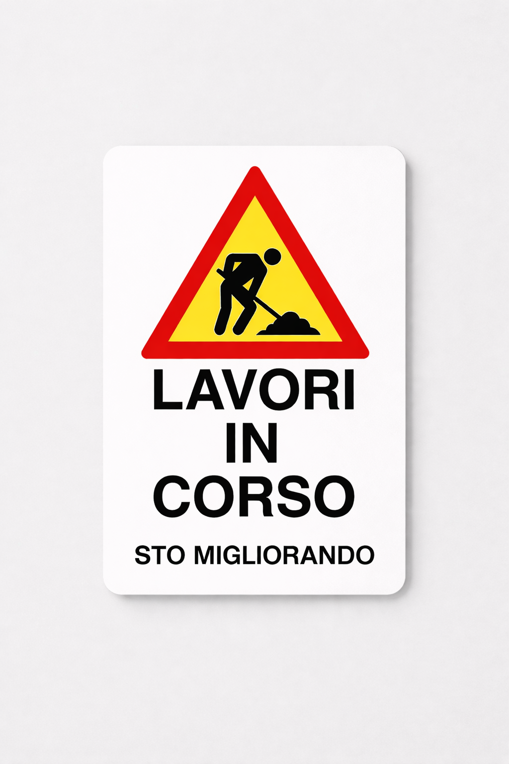 Segnale "LAVORI IN CORSO"